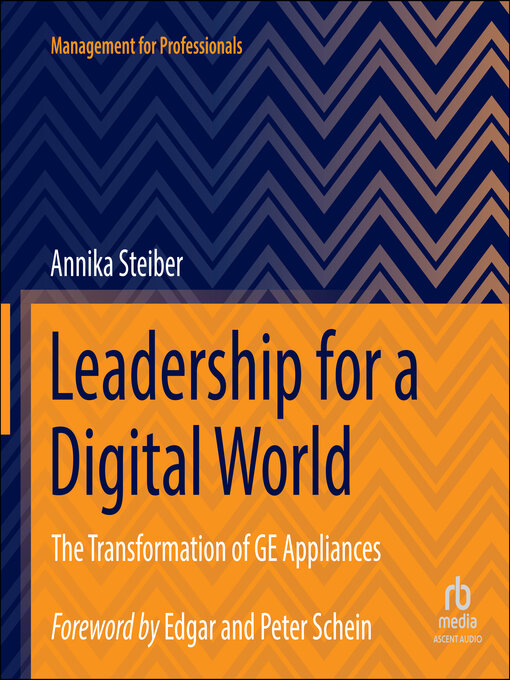 Title details for Leadership for a Digital World by Annika Steiber - Available